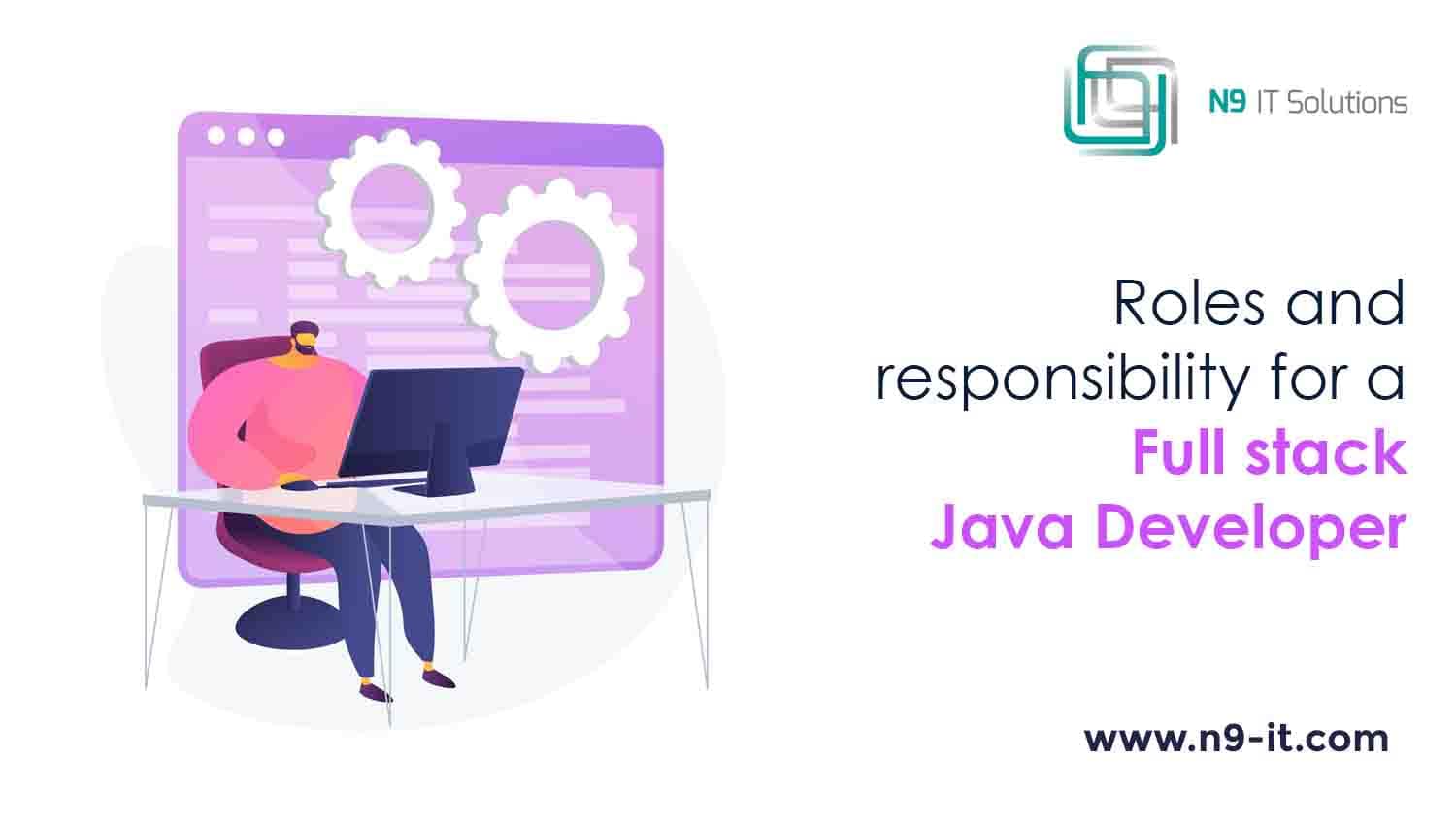 Roles and Responsibilities for a Full-stack Java Developer