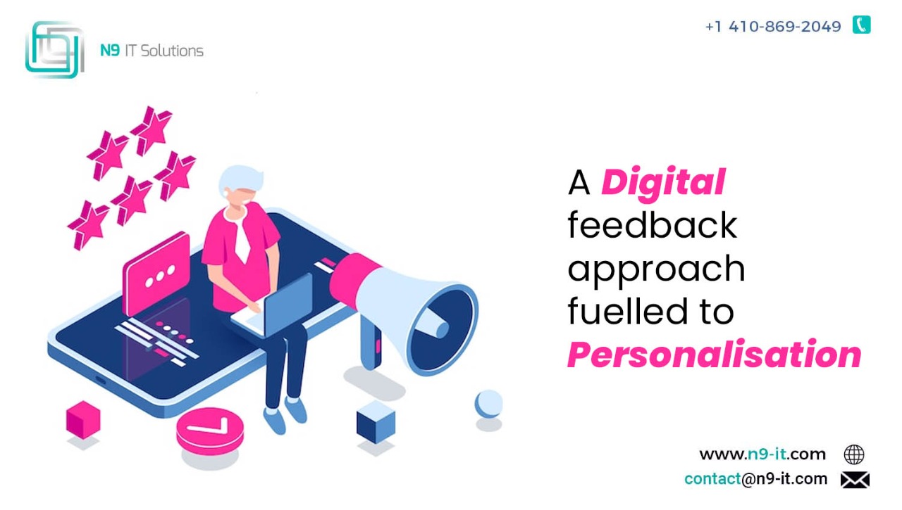 A Digital feedback approach fuelled to personalisation