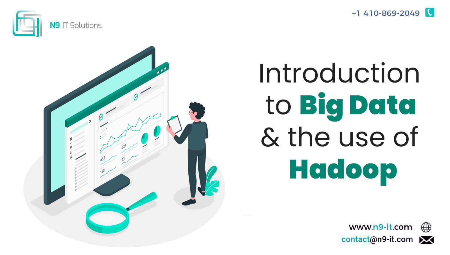Introduction to Big Data & the use of Hadoop