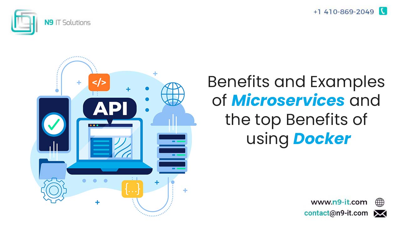 Benefits and Examples of Microservices and the top Benefits of using Docker