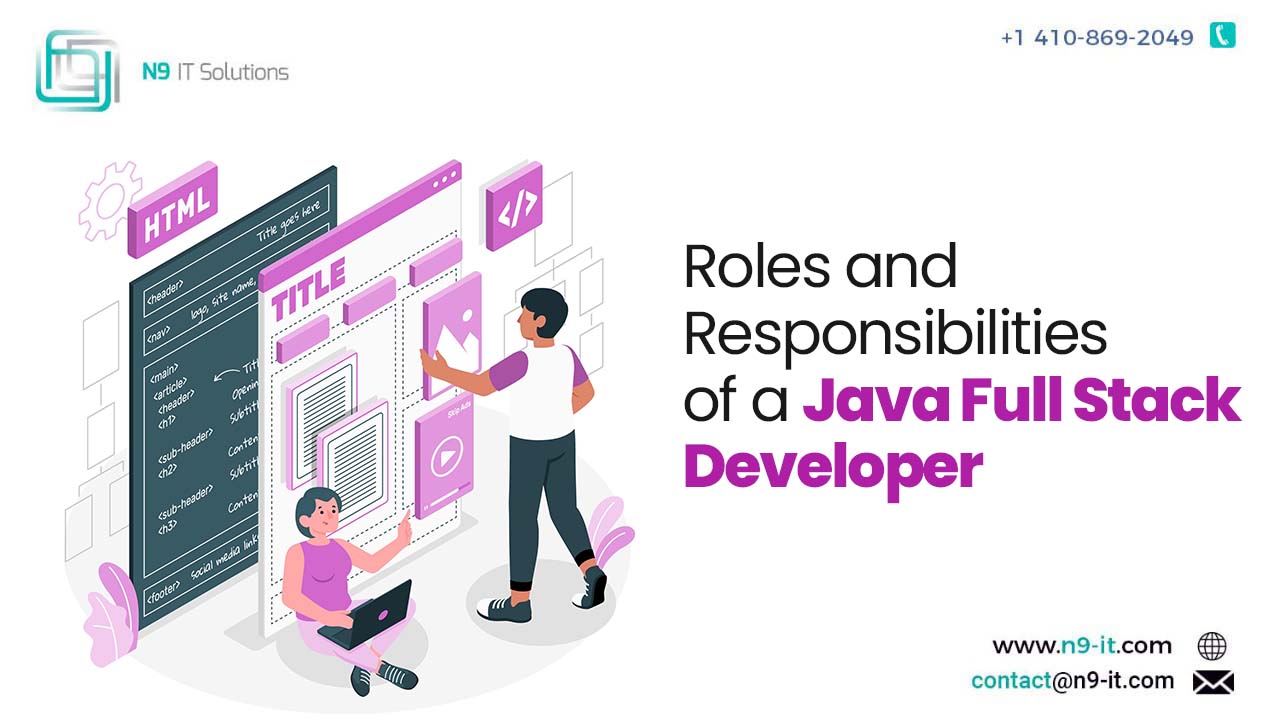 The Roles and the Responsibilities for a Full Stack Developer