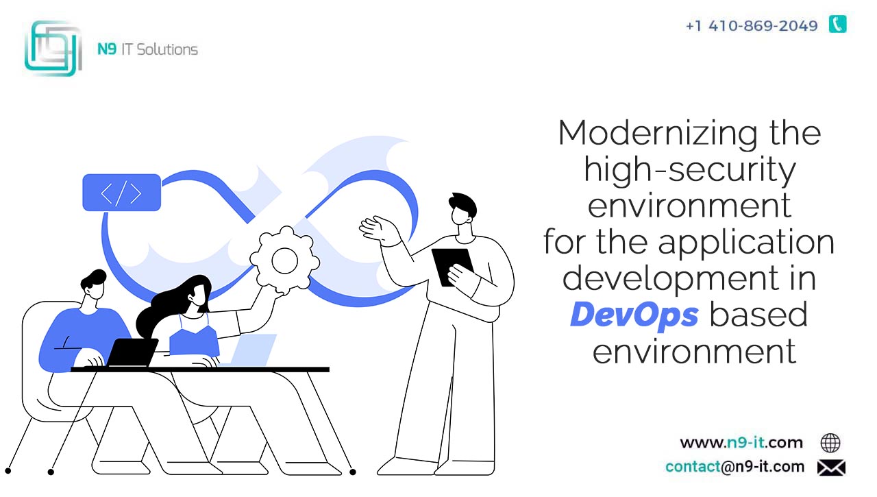 Modernizing the high-security environment for the application development in DevOps based environment